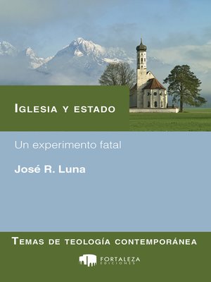 cover image of Iglesia Y Estado. Un Experimento Fatal